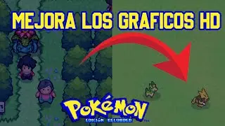 🎮 COMO AUMENTAR LOS GRAFICOS CON Y SIN PROGRAMAS 2 METODOS FACILES  POK&Eacute;MON RELOADED THE LAST BETA