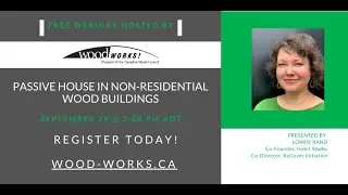 Passive House in Non-Residential Wood Buildings- Lorrie Rand
