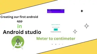 Creating our first android app