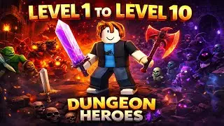 I Reached Level 10 From Level 1 in Dungeon Heroes (Roblox)