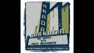 Charlie Mussselwhite  Live from Granada Theater, Dallas  2013