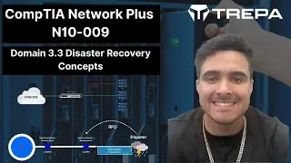 Network Plus N10-009 Full Course | Domain 3.3 Disaster Recovery Concepts | FREE FULL COURSE