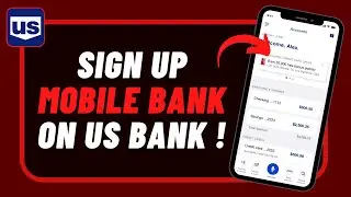 US Bank - How to Sign Up Mobile Banking - Create Mobile Banking Account