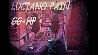 Presi dal male - GGHP & Luciano Pain feat. Dj Gruff