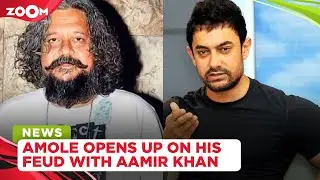 Amole Gupte OPENS UP on his fight with Aamir Khan and makes a shocking revelation