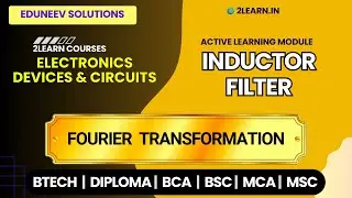 Inductor Filter | Fourier Transformation in EDC