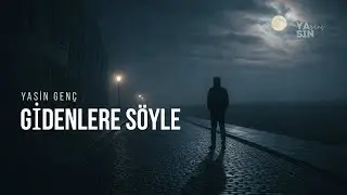 Gidenlere S&ouml;yle | Anadolu Rock (Official Music Video)- Yasin Gen&ccedil;