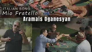 Mio Fratello (Italian Song) Cover by Aramais Oganesyan