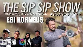 SYURGA DALAM BOTOL - S6E16 part 1 - EBI KORNELIS - THE SIP SIP SHOW