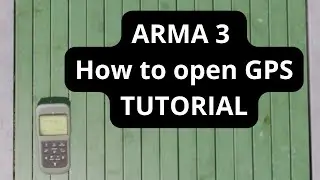 Arma 3 How to open GPS tutorial