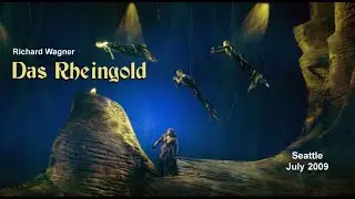 Rheingold  Seattle2009 Complete   Greer Grimsley  Stephanie Blythe