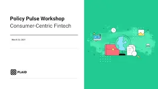 Policy Pulse Workshop: Consumer-centric fintech