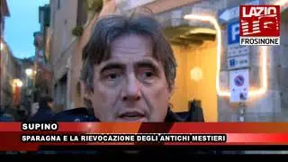 SUPINO SPARAGNA E LA RIEVOCAZIONE DEGLI ANTICHI MESTIERI