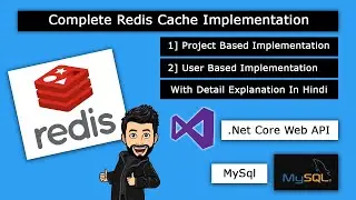 Complete Redis Cache Implementation .Net Core 3.1 Web API & with Mysql detail explanation In Hindi