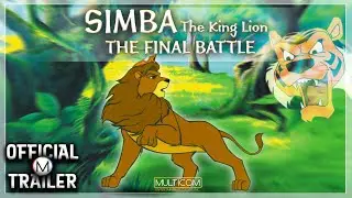 SIMBA THE KING LION: THE FINAL BATTLE (1995) | Official Trailer