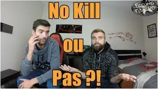 No kill Ou pas ?! - Le nouveau probl&egrave;me de la p&ecirc;che moderne