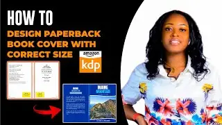 HOW TO DESIGN PAPERBACK BOOK COVER WITH CORRECT SIZE