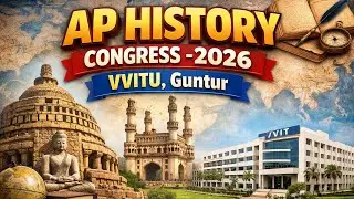 AP History Congress-2026|VVITU|Guntur|January|History|Andhra Pradesh|India|Andhra History 