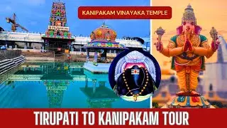 Tirupati To Kanipakam Tour | Kanipakam Vinayaka Temple | Tirupati To Kanipakam  Bus | Kanipakam vlog