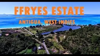 Ffryes Estate - Bolans - Antigua