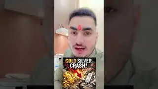 Gold Silver Crash Ka Sach 😳 #goldsilvernewstoday #business