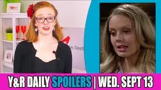 The Young and the Restless (YR) Daily Spoilers Update for Wednesday, September 13th