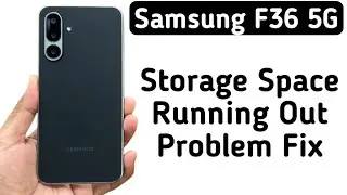 Samsung F36 5G Mein Storage Space Running Out Problem Solve Kaise Kare || How To Fix Storage Space