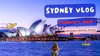 Sydney : Les incontournables &agrave; faire et voir (Australie) - partie 1