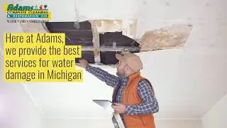 Adams Complete Cleaning & Restoration | Water And Strom Damage | August