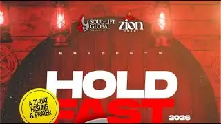 HOLD FAST 2026 // 21 DAYS FASTING AND PRAYERS // DAY 11 -  EVENING  // THURSDAY 22/01/2026