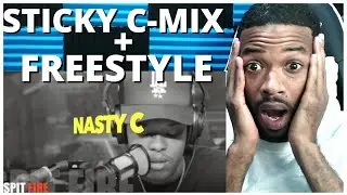Nasty_C - Sticky (C-MIX) & Freestyle on SPIT FIRE with WHOO KID Reaction
