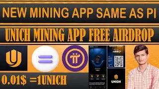 UNICH MINING FREE AIRDROP DETAIL VIDEO|| LISTING SOON FEE MINING LIKE PI