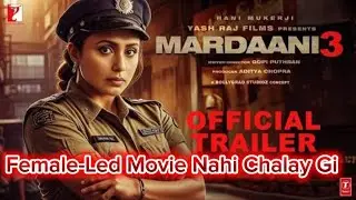 Mardaani 3 Trailer Review | Rani Mukerji Brings FEAR Back To Bollywood | #mardaani3