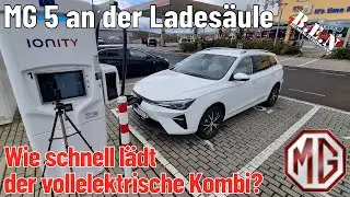 MG 5 - Wie schnell l&auml;dt der vollelektrische Volkskombi?