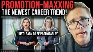PROMOTION-MAXXING! THE NEWEST CAREER TREND!