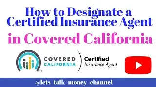 CoveredCa Help- How to Delegate a Certified Insurance Agent in the Covered California