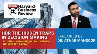 HBR: The Hidden Traps in Decision Making | Dr. Athar #harvardbusinessreview  #jointracs