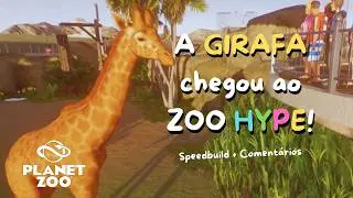 CONSTRUI o PRIMEIRO HABITAT do ZOO HYPE para a GIRAFA! | EP2| Planet Zoo Gameplay PT BR 2025
