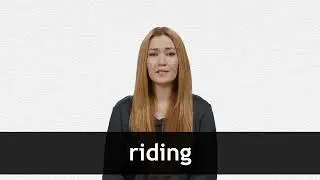 How to pronounce RIDING in American English