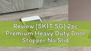 Review [SKIT SG] 2pc Premium Heavy Duty Door Stopper No Sliding Doorstop Rubber Door Stop Doorstopp
