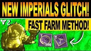 Destiny 2 | NEW IMPERIALS GLITCH! How To Farm Easy Imperials, Secret Triumph Guide & Expoit!