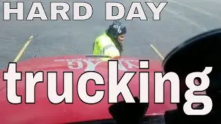 Long day in trucking