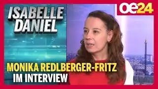 Isabelle Daniel: Das Interview mit Monika Redlberger-Fritz