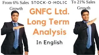 GNFC Long Term Analysis | Fundamentals | Stock Analysis | In English | 06-07-2018