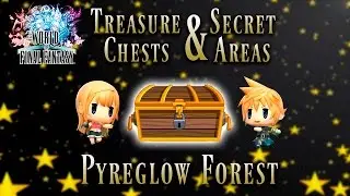 World of Final Fantasy - Pyreglow Forest | Treasure Chest and Secret Areas Guide