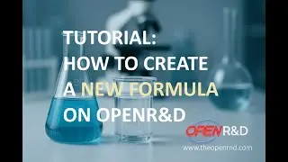 Tutorial: How to Create a New Formula on OpenR&D