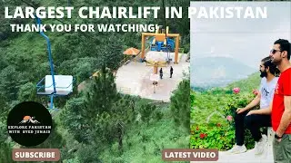 Abbottabad Chairlift (ایبٹ آباد چیئر لفٹ). Largest chairlift in Pakistan.