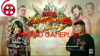 Fire Pro Wrestling World PS4 Pro Gameplay (WWE Wrestlers)
