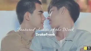 FEATURED ARTISTS - FRANK THANATSARAN AND DRAKE LAEDEKE