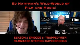 SEASON 2/EPISODE 5: TRAPPED WITH FILMMAKER STEPHEN DAVID BROOKS